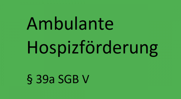 Ambulante Hospizförderung nach §39a SGB V